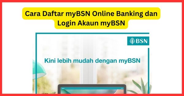 Cara Daftar myBSN Online Banking