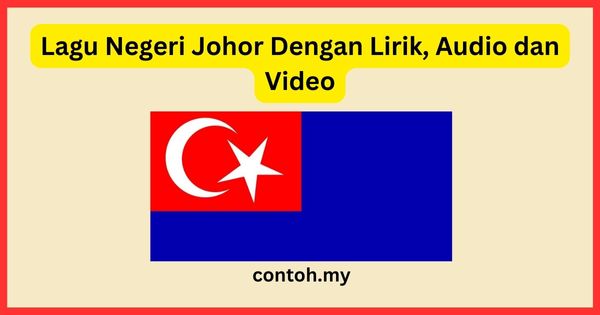 Lagu Negeri Johor Dengan Lirik, Audio dan Video
