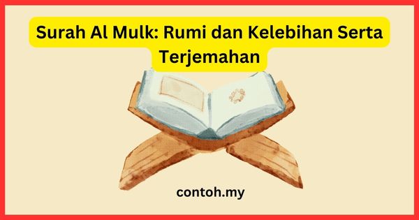 Surah Al Mulk Rumi dan Kelebihan Serta Terjemahan