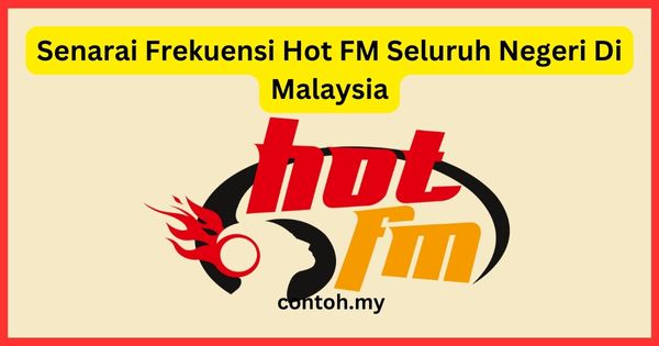Senarai Frekuensi Hot FM Seluruh Negeri Di Malaysia